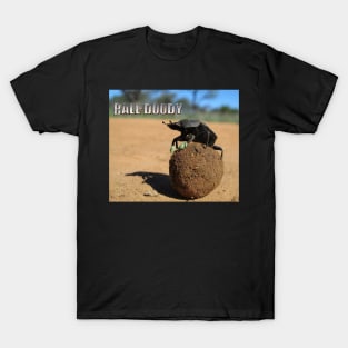 Ball of Doody T-Shirt